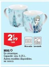 2,99  MUG O  En céramique. Capacité: env. 0,25 L. Autres modèles disponibles. Pet. 1008123  Mc-dele 