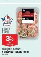 babore en france  3⁹9  500  n  boucherie st-clement 4 crépinettes de porc  ref.6838 