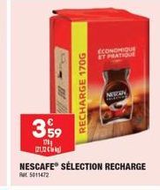 359  101  1212  RECHARGE 170G  ECONOMIQUE ET PRATIQUE  MEVAN  NESCAFE SÉLECTION RECHARGE Ral 5011472 