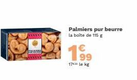 Palmiers pur beurre la boîte de 115 g  € 99 17 le kg 