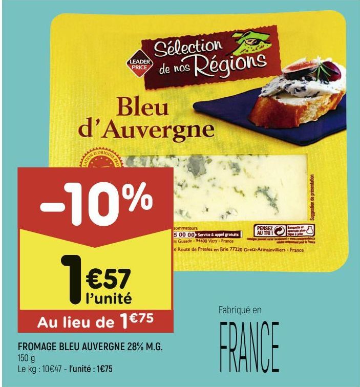 FROMAGE BLEU AUVERGNE 28% M.G LEADER PRICE