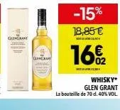 glengrant  gingame  -15%  18,85 €  16%2  whisky* glen grant  la bouteille de 70 d. 40% vol. 