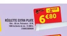 réglette extra plate  die 60 cm. puissance: 18. 1800 im durée de vie: 15 000 h. 3700833009689  9-2410  6€80 