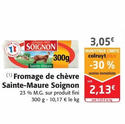 Fromage de chèvre Saint-Maure Soignon 