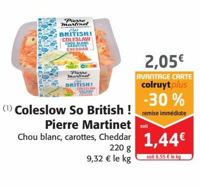 Coleslow so British ! Pierre Martinet