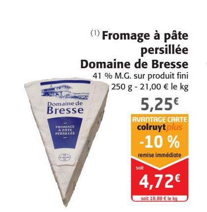 Fromage à pate persillée Domaine de Bresse 