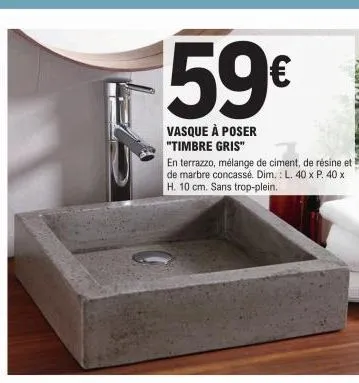 59€  vasque à poser "timbre gris"  en terrazzo, mélange de ciment, de résine et de marbre concassé. dim.: l. 40 x p. 40 x h. 10 cm. sans trop-plein.  angstuk 