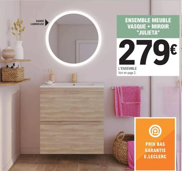bande lumineuse  ensemble meuble vasque + miroir "julieta"  279€  l'ensemble voir en page 2.  prix bas garantis e.leclerc 