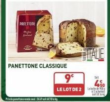 PANETTONE  PANETTONE CLASSIQUE  Prix: 5649 618 kg.  9⁰  LE LOT DE 2  HITALE  Seit  +50  S  sole 