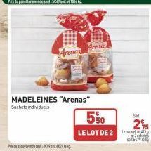 qu  Prix: 5649 618 kg.  Arenas  MADELEINES "Arenas"  Sachets individuels  Arma  5%0  LE LOT DE 20 Zates  Sat  2% 