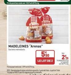 qu  Prix: 5649 618 kg.  Arenas  MADELEINES "Arenas"  Sachets individuels  Arma  5%0  LE LOT DE 20 Zates  Sat  2% 