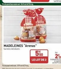 qu  prix: 5649 618 kg.  arenas  madeleines "arenas"  sachets individuels  arma  5%0  le lot de 20 zates  sat  2% 