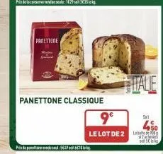 panettone  prix de la conservervedela: 1629-sa³t 5€35 lekg.  panettone classique  prix: 5649 618 kg.  9⁰  le lot de 2  hitale  seit  +50  s  sole 