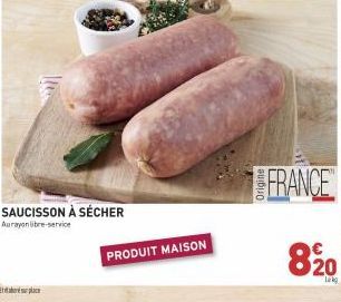 p  SAUCISSON À SÉCHER  Aurayon libre-service  PRODUIT MAISON  FRANCE  820  Lag 