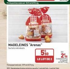 qu  Prix: 5649 618 kg.  Arenas  MADELEINES "Arenas"  Sachets individuels  Arma  5%0  LE LOT DE 20 Zates  Sat  2% 