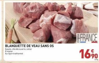 blanquette de veau sans os épaule, côte découverte, collier a mijoter aurayon traditionnel  france  16%  ung 