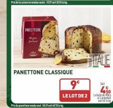 PANETTONE  Prix de la conservervedela: 1629-sa³t 5€35 lekg.  PANETTONE CLASSIQUE  Prix: 5649 618 kg.  9⁰  LE LOT DE 2  HITALE  Seit  +50  S  sole 