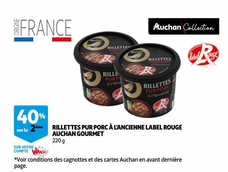  RILLETTES PUR PORC À L'ANCIENNE LABEL ROUGE AUCHAN GOURMET