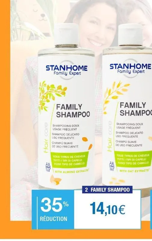 stanhome family expert  hair care  family shampoo  shampooing doux usage fréquent shampoo delicato  uso frequente  champú suave  de uso frecuente  tous types de cheveux tutti i tipi di capelli todo ti