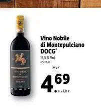 t  vino nobile di montepulciano docg  13,5 % vol.  75 cl  4.6⁹  69 