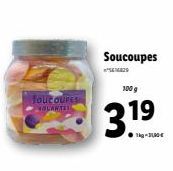 SOUCOUPES VOLANTE  Soucoupes  5429  100 g  19  3. 