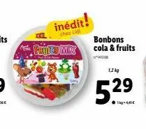 inédit!  chez lidi  frunzy mix  bonbons cola & fruits 14000  29  53 