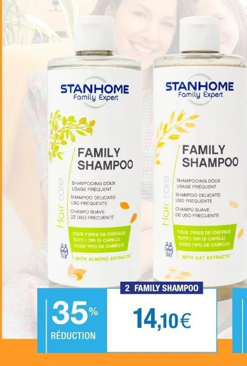 stanhome family expert  hair care  family shampoo  shampooing doux usage fréquent shampoo delicato  uso frequente  champú suave  de uso frecuente  tous types de cheveux tutti i tipi di capelli todo ti