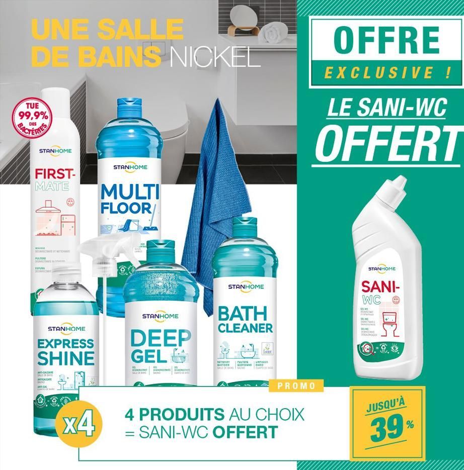 UNE SALLE DE BAINS NICKEL  TUE 99,9%  ECTERIES  STANHOME  FIRST-MATE  ww  PULA V  ISPUTA DESC  STANHOME  EXPRESS  SHINE  ANT-CALCA SALLE DE SAN ANTICALCAT BOND  CON  x4  STANHOME  MULTI FLOOR/  STANHO