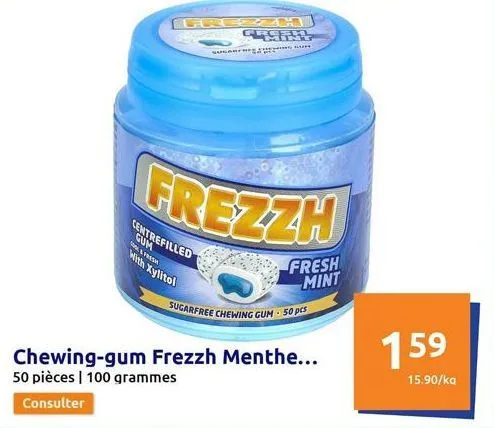 grezze  centrefilled gum  fresh  with xylitol  frezzh  groht  sugarfar  sugarfree chewing gum 50 pcs  chewing-gum frezzh menthe... 50 pièces | 100 grammes  consulter  fresh mint  159  15.90/ka  