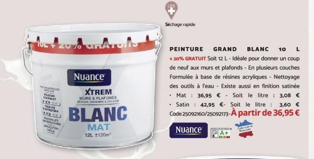 AUL + 20% unATolls  WWW.URG  POZOR COMAT ***22)  *** BASQUELES NECTIONS CATION VIOLE  Nuance  XTREM  MURS & PLAFONDS CHAMBRE A COLOR  BLANC  MAT 12L 120m²  Séchage rapide  PEINTURE GRAND BLANC 10 L + 