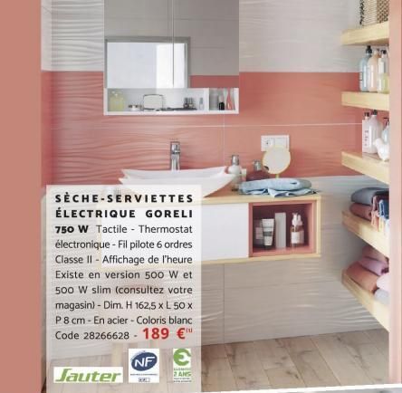 SÈCHE-SERVIETTES  ÉLECTRIQUE GORELI 750 W Tactile - Thermostat électronique - Fil pilote 6 ordres Classe II - Affichage de l'heure Existe en version 500 W et 500 W slim (consultez votre magasin) - Dim