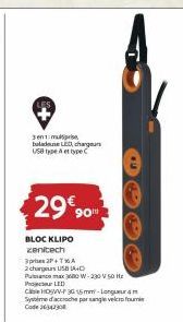 3en1mur bladene LED chargeur USB type A et type  29€ 90  BLOC KLIPO zenitech  3 pries2P+TA  2 chargeurs USD 10  Punc max 360W-230 V 50 Hz Project LED  CHOVV-F3G 15mm-Longur 4 Sysime d'accroche par san