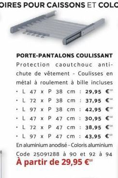 .  .  .  L 97 x P 47 cm 43,95 En aluminium anodisé - Coloris aluminium Code 25091288 à 90 et 92 à 94  À partir de 29,95 €  121  al 