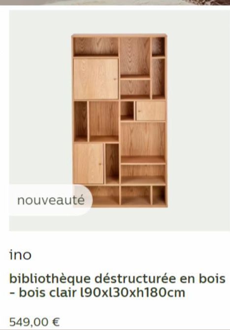 nouveauté  ino  bibliothèque déstructurée en bois  - bois clair 190x130xh180cm  549,00 € 