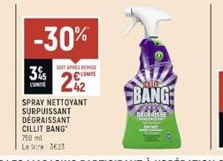 -30%  3% s  L'UNITE  SOIT APRES REMISE UNITE  22  SPRAY NETTOYANT SURPUISSANT  DÉGRAISSANT  CAUD  BANG  DEGRAISSE 