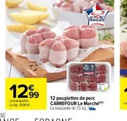 paupiettes de porc carrefour