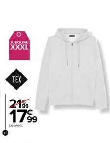 JUSQU'AU  XXXL  TEX  2199  1799  Lesweat 