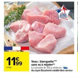 1199  Lekg  VIANDE DE VEAU FRANCAISE 