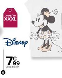 Jusqu'au  XXXL  DISNEY  799  Le big-tee shirt 