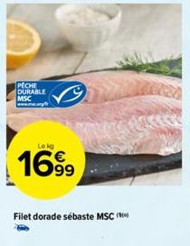 PECHE DURABLE MSC  Lekg  1699  Filet dorade sébaste MSC 