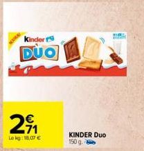 Kinder  DUO  2⁹₁  Le kg: 18,07 €  KINDER DUO 150 g.  MAL Bizne 