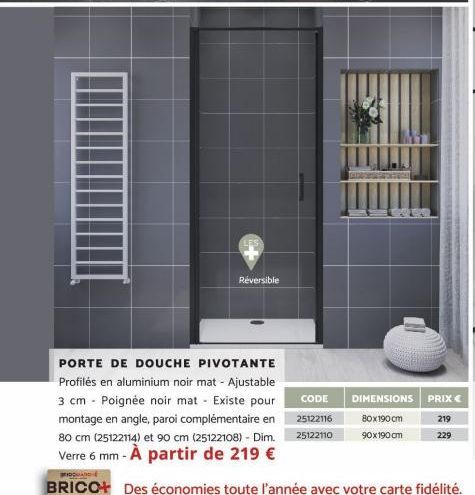 LES  Réversible  PORTE DE DOUCHE PIVOTANTE Profilés en aluminium noir mat - Ajustable 3 cm - Poignée noir mat - Existe pour montage en angle, paroi complémentaire en 80 cm (25122114) et 90 cm (2512210