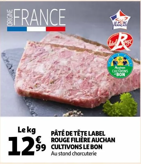 pâté de tête label rouge filière auchan cultivons le bon