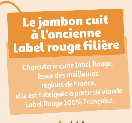 Le jambon cuit à l’ancienne label rouge filière