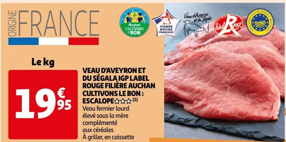 veau d'aveyron et du ségala igp label rouge filière auchan cultivons le bon : escalope