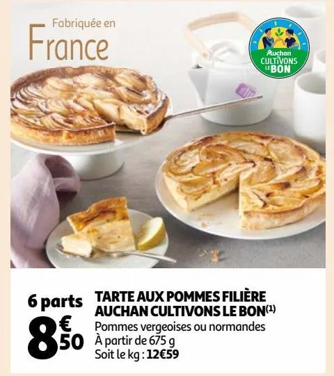 tarte aux pommes filière auchan cultivons le bon 6 parts