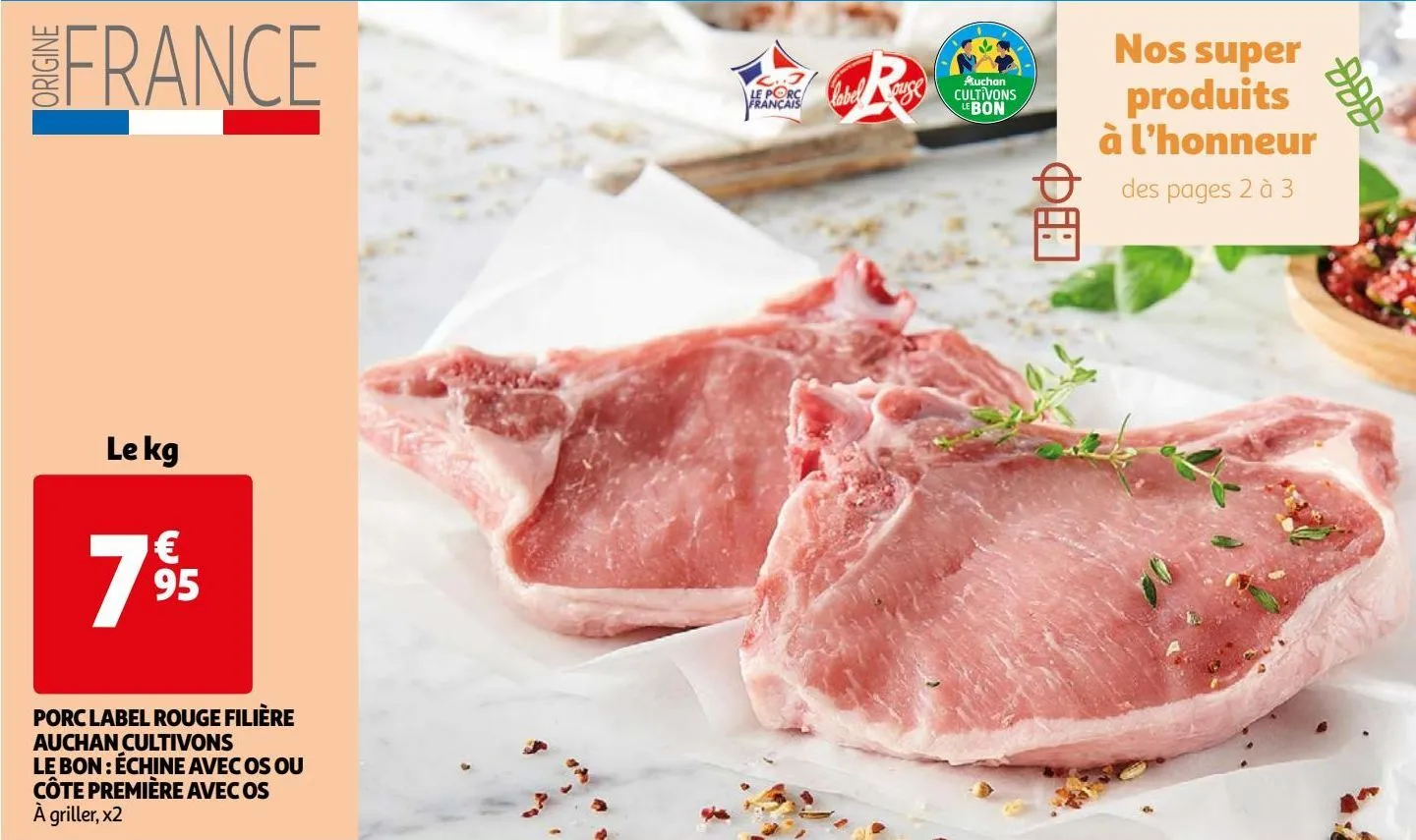 porc label rouge filière auchan cultivons le bon : échine avec os ou côte première avec os