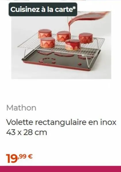cuisinez à la carte*  mathon  volette rectangulaire en inox 43 x 28 cm  19,99 € 