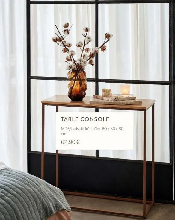table console  mdf/bois de frêne/fer. 80 x 30 x 80  cm.  62,90 €  