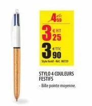 3,255  ettc  90  styles-00729  stylo 4 couleurs festifs  - bille pointe moyenne. 